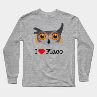 I love Flaco Long Sleeve T-Shirt